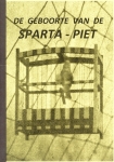 De geboorte van de Sparta-Piet - Willem Cupedo