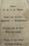 GEZOCHT : Piet v.d. Wolk - Sparta Rotterdam Union Kostuum Voetbalplaatje
